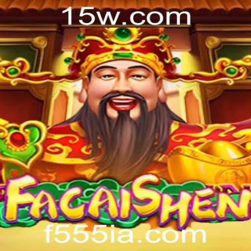Descubra o Fascinante Mundo de FaCaiShen: O Jogo que Está Conquistando o Público