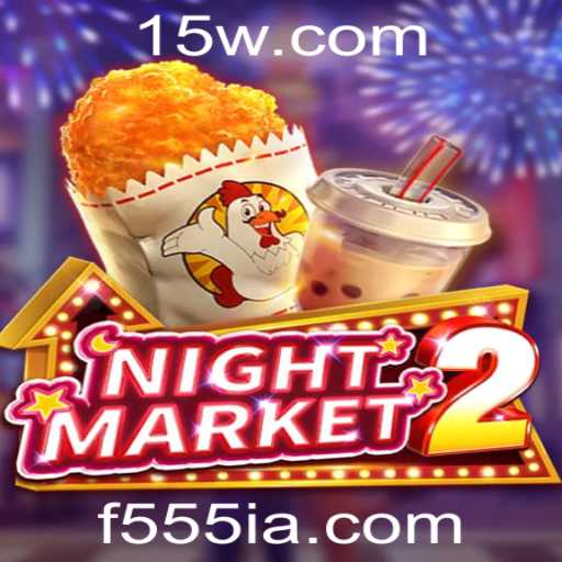 Explorando NightMarket2: O Jogo Que Está Conquistando o Mundo com a Palavra-chave 'F555'