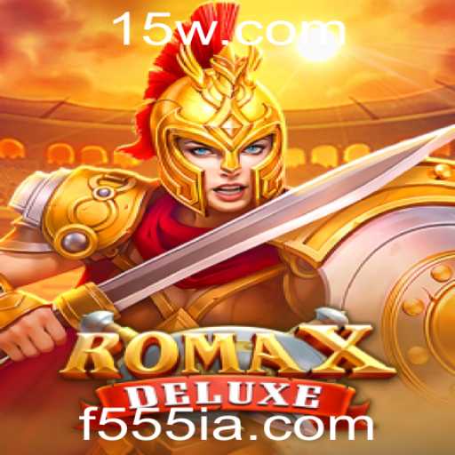 Descubra RomaXDeluxe: O Jogo que Revoluciona o Entretenimento